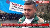 Zonguldak İşten Çıkarılan Taşeron İşçilerin Eylemi Sürüyor