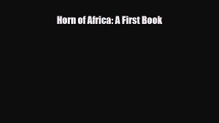 Download ‪Horn of Africa: A First Book PDF Free
