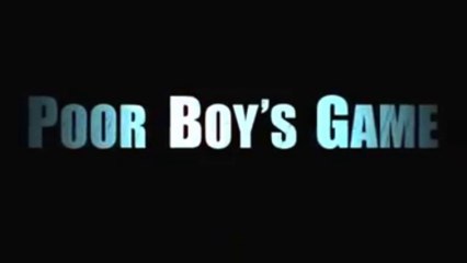 POOR BOY'S GAME (2006) Trailer VO - HD