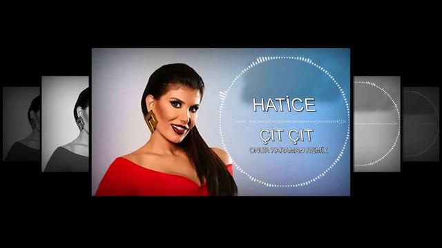 Hatice - Çıt Çıt (Remix)