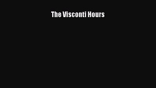 Download The Visconti Hours Free Books