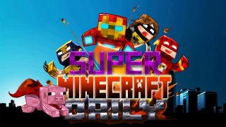 Super Minecraft Daily!