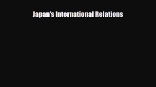 Read ‪Japan's International Relations Ebook Free