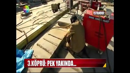 3.Köprü  çok yakında açılıyor haber