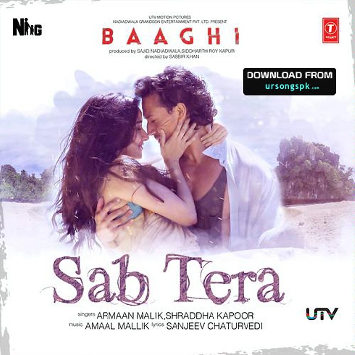SAB TERA Full Song (Audio)  BAAGHI  Tiger Shroff, Shraddha Kapoor  Armaan Malik  Amaal Mallik