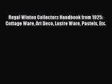 PDF Royal Winton Collectors Handbook from 1925: Cottage Ware Art Deco Lustre Ware Pastels Etc.