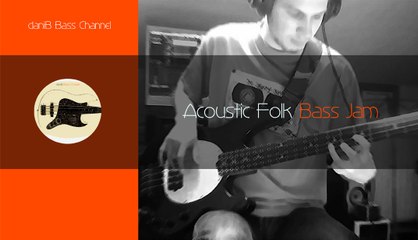 Acoustic Folk Bass Jam daniB5000