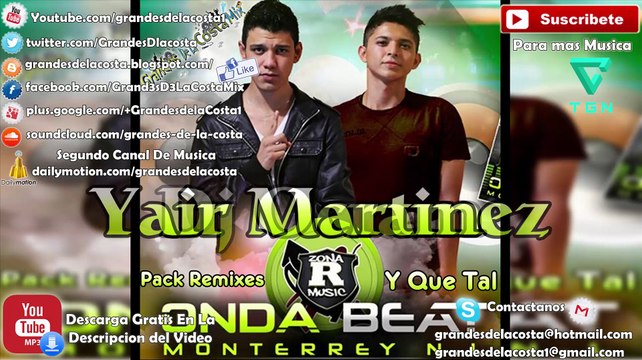Pack Remixes - Y Que Tal - Onda Beat - Grandes de la Costa Mix