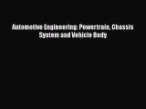 Download Automotive Engineering: Powertrain Chassis System and Vehicle Body Ebook Free