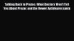 Read Talking Back to Prozac: What Doctors Won't Tell You About Prozac and the Newer Antidepressants