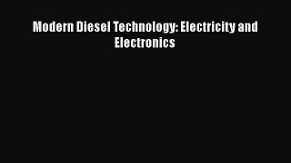 Download Modern Diesel Technology: Electricity and Electronics Ebook Online