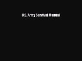 Read U.S. Army Survival Manual Ebook Free