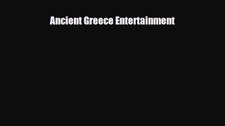 Download ‪Ancient Greece Entertainment PDF Online
