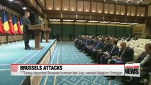 Turkey deported Brussels bomber last July, warned Belgium: Erdogan