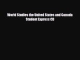 Read ‪World Studies the United States and Canada Student Express CD PDF Free