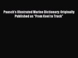 Read Paasch's Illustrated Marine Dictionary: Originally Published as “From Keel to Truck” Ebook