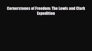 Read ‪Cornerstones of Freedom: The Lewis and Clark Expedition Ebook Free