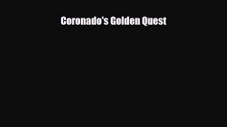 Read ‪Coronado's Golden Quest Ebook Free