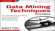 Download Data Mining Techniques  For Marketing  Sales  and Customer Relationship Management