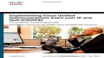 Download Implementing Cisco Unified Communications Voice over IP and QoS  Cvoice  Foundation