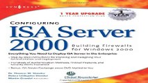 Download Configuring ISA Server 2000  Building Firewalls for Windows 2000