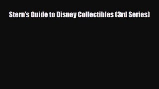 Read ‪Stern's Guide to Disney Collectibles (3rd Series)‬ Ebook Free