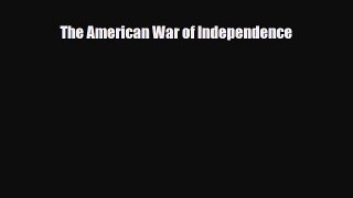 Download ‪The American War of Independence PDF Online
