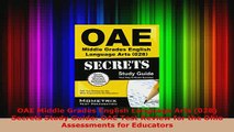 Download  OAE Middle Grades English Language Arts 028 Secrets Study Guide OAE Test Review for the Read Online