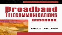 Read Broadband Telecommunications Handbook  McGraw Hill Telecommunications  Ebook pdf download