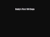 Read Baby's First 100 Days Ebook Free
