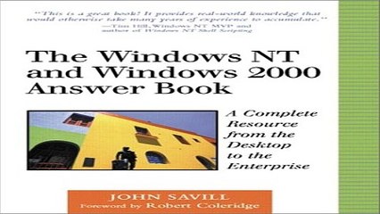 Read The Windows NT and Windows 2000 Answer Book  A Complete Resource from the Desktop to the