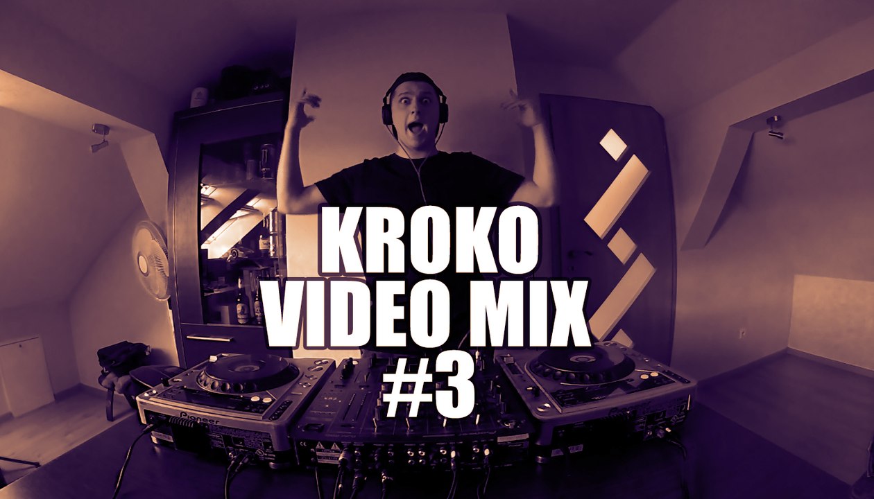 Kroko Video Mix #3 (2x Pioneer CDJ 800mk2 & DJM 600)[Electro-House,Fidget,Bigrom]