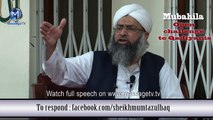 Open mubahila challenge to Qadiyanis and Mirza Masroor by Sheikh Mumtaz ul Haq