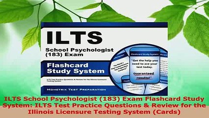 Download  ILTS School Psychologist 183 Exam Flashcard Study System ILTS Test Practice Questions  Read Full Ebook