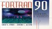 Download FORTRAN 90 for Engineers and Scientists