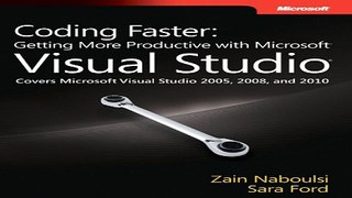 Read Coding Faster  Getting More Productive with Microsoft Visual Studio  Developer Reference