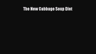 Read The New Cabbage Soup Diet Ebook Free
