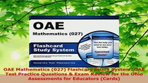 PDF  OAE Mathematics 027 Flashcard Study System OAE Test Practice Questions  Exam Review PDF Online