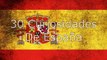 30 Curiosidades sobre España