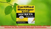 Download  Certified Manager Exam Secrets Study Guide CM Test Review for the Certified Manager PDF Full Ebook