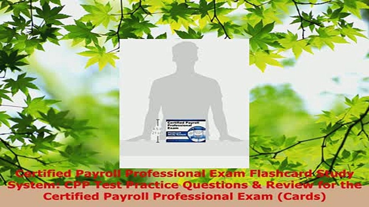 Download  Certified Payroll Professional Exam Flashcard Study System CPP Test Practice Questions  Read Online