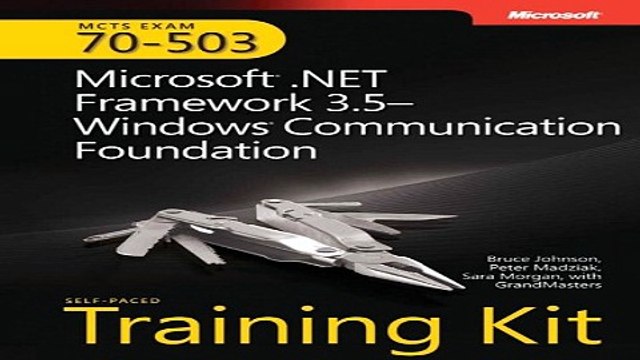 Read MCTS Self Paced Training Kit Exam 70 503 MicrosoftÂ® NET Framework 3 5â€”WindowsÂ®
