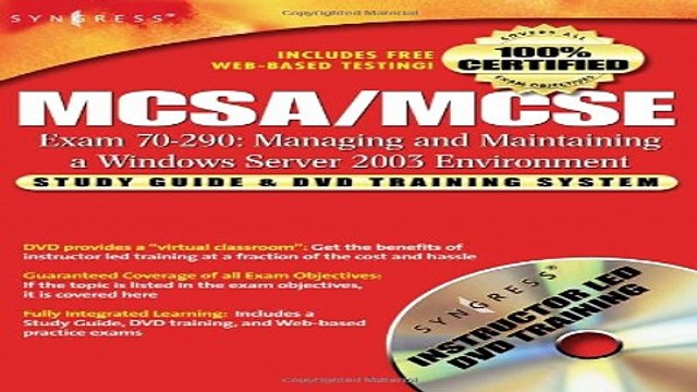 Read MCSA MCSE Managing and Maintaining a Windows Server 2003 Environment Exam 70 290 Study Guide
