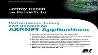 Download Performance Tuning and Optimizing ASP NET Applications