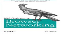 Read High Performance Browser Networking  What every web developer should know about networking