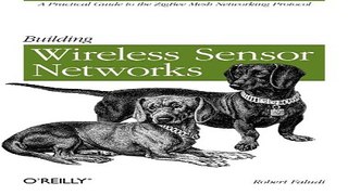 Read Building Wireless Sensor Networks  with ZigBee  XBee  Arduino  and Processing Ebook pdf