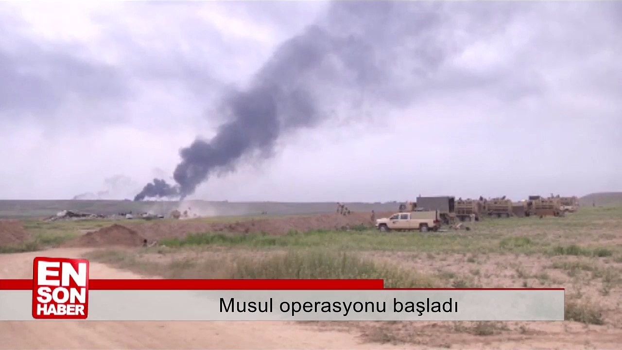 Musul operasyonu başladı
