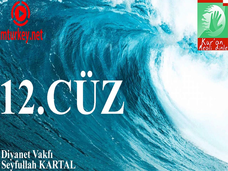 Kuran Meali Dinle 12. Cüz Diyanet Vakfı Seyfullah Kartal