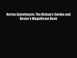 [Download] Hortus Eystettensis: The Bishop's Garden and Besler's Magnificent Book# [Read] Full