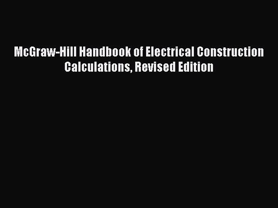 PDF McGraw-Hill Handbook of Electrical Construction Calculations Revised Edition Free Books